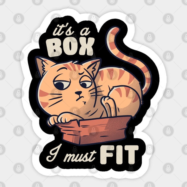It’s a Box I Must Fit - Cute Funny Cat Gift Sticker by eduely